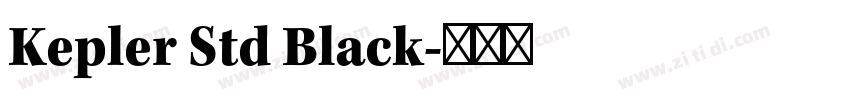 Kepler Std Black字体转换